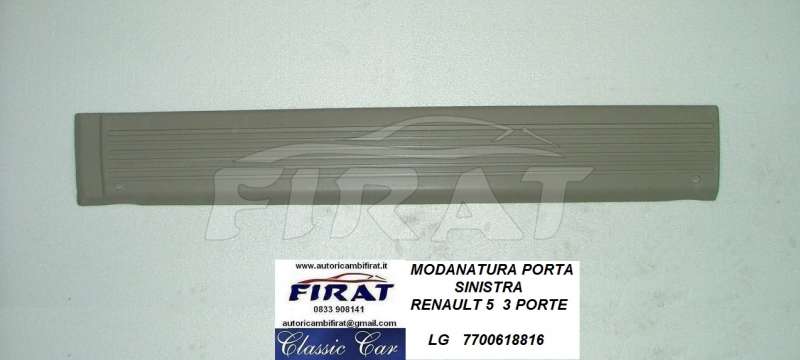 MODANATURA PORTA RENAULT 5 3 PORTE SX 7700618816
